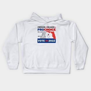 Pro Choice in Florida is Freedom of Religion Kids Hoodie